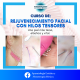 CURSO DE REJUVENECIMIENTO FACIAL CON HILOS TENSORES (PDO)